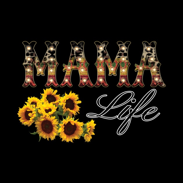 Mama Life by DigitalCreativeArt