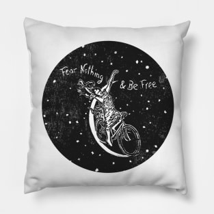 Fear Nothing and Be Free Pillow