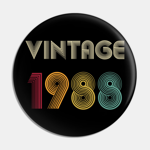 31st Birthday For Women And Man Wife Husband Dad Mom Vintage 1988 Shirt 31st Birthday 31st Birthday Gift 31st Birthday Shirt 1988 31st Birthday Gift Vintage 1988 Pin Teepublic
