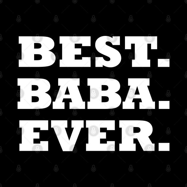 Best Baba Ever by Family shirts