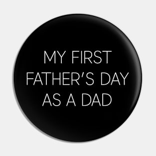 First Time Dad Est 2024 Fathers Day Pin