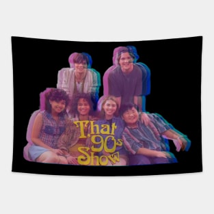 That 90's Show Tapestry