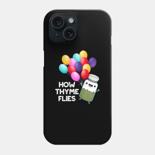 How Thyme Flies Funny Herb Pun Phone Case