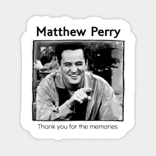 Memories Matthew Perry Magnet