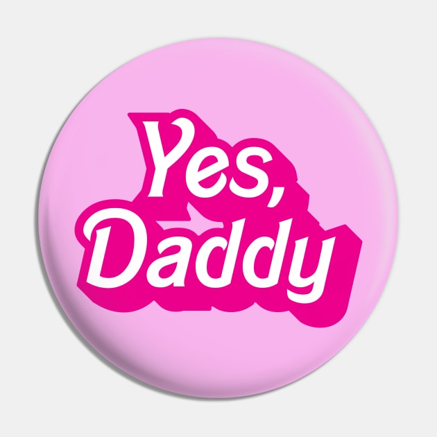 Yes, Daddy - DDLG Sub Dom design Pin by goodwordsco