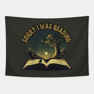 Sorry, I Was Reading, reading books, gift present ideas Tapestry