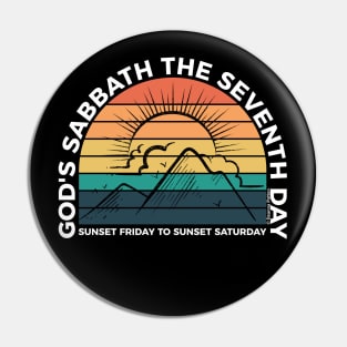 God's Sabbath The Seventh Day - Sunset - White Text Pin