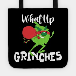 What Up Grinches | Stolen Christmas Tote