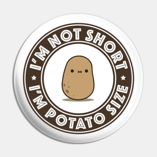 I'm Potato Size Pin