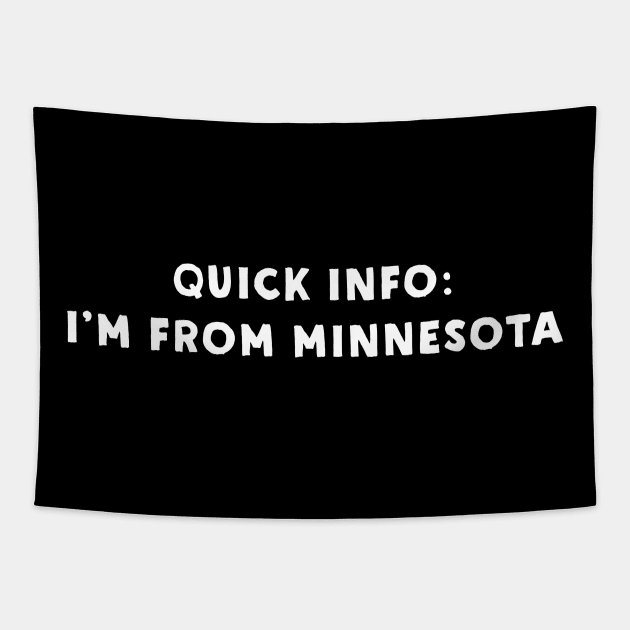 Minnesota Cool & Funny Tapestry by Novel_Designs