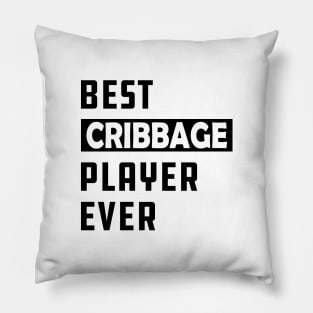 Best cribbage player ever Pillow