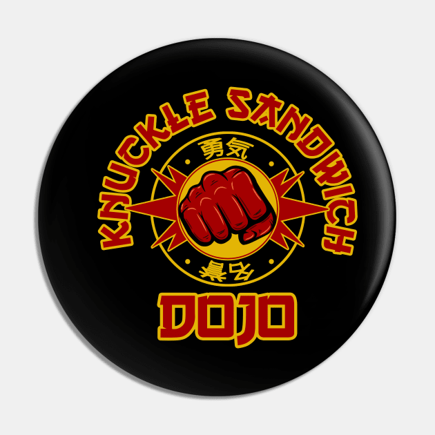 Knuckle Sandwich Dojo Pin by SimonBreeze