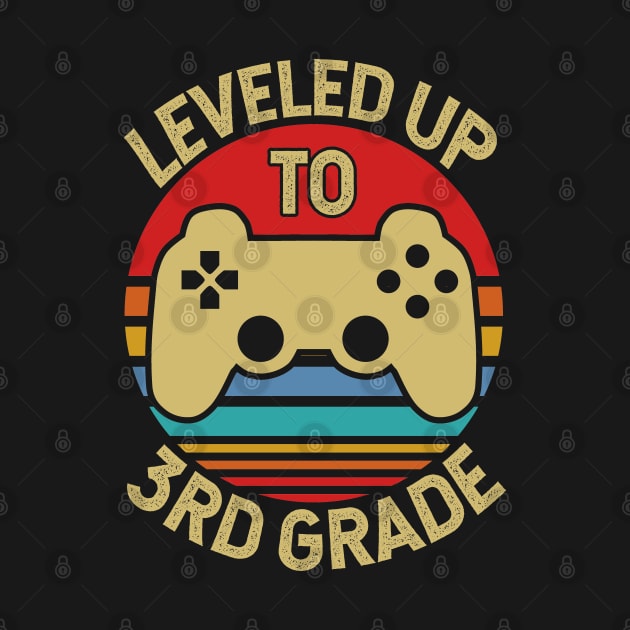 Leveled Up To 3rd Grade Video Game Lover by Tesszero