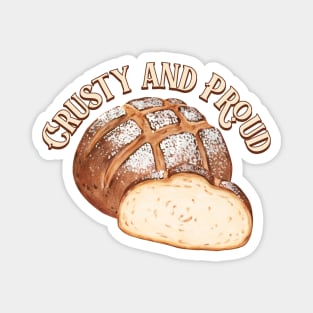 Crusty and Proud Sourdough Magnet