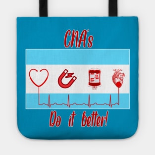 CNA's do it better Tote