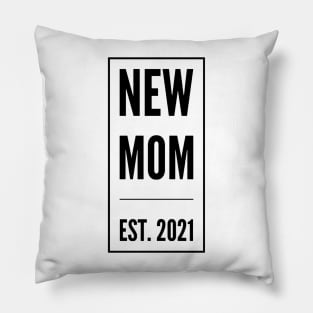 New Mom est. 2021 Pillow