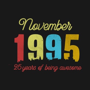 Classic November 1995 25 Years Old Retro 25th Birthday Gift T-Shirt