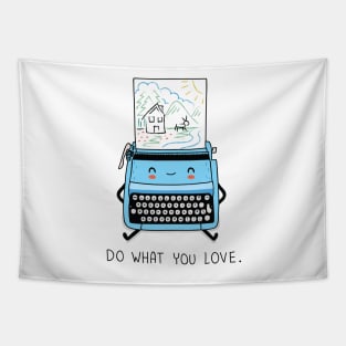 What you love Tapestry