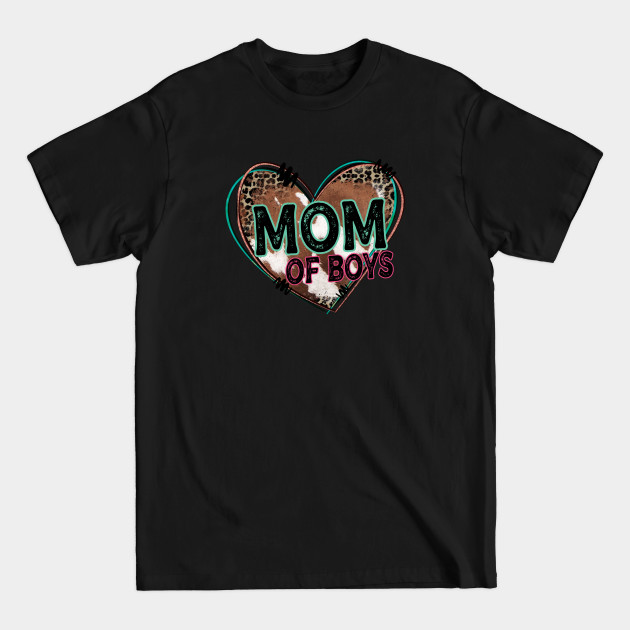 Discover mom of boys - Mom Of Boys - T-Shirt