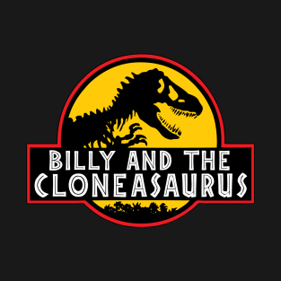 Billy & The Cloneasaurus T-Shirt