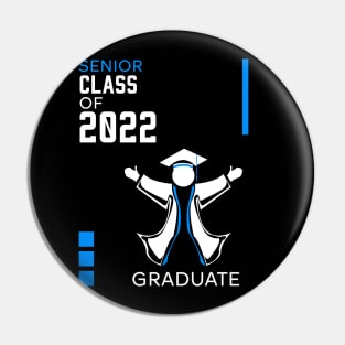 Proud graduation class of 2022 blue Pin