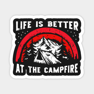 Life is better at the campfire , camping tent t shirt vintage retro design Magnet