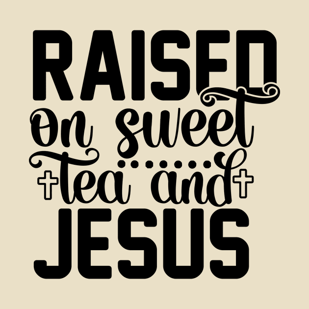 Sweet Tea & Jesus by Sims Gifts & More