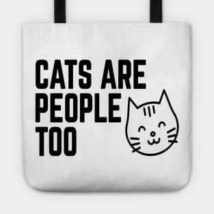 Cats Are People Too Tote