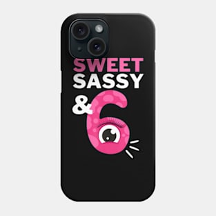 Sweet Sassy And Six Birthday Unicorn For Girls 6 Year Old Phone Case