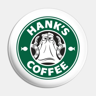 HANK'S COFFEE Pin