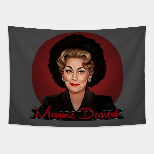 Mommie Dearest - Faye Dunaway Tapestry by Indecent Designs