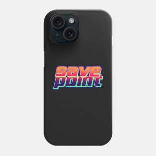 SAVE POINT Gamer silliness Phone Case