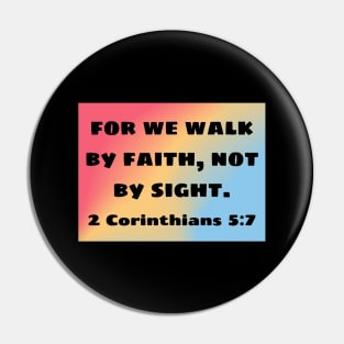 Bible Verse 2 Corinthians 5:7 Pin