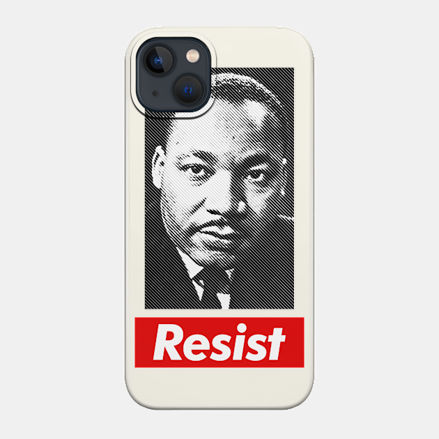 Resist / MLK - Mlk - Phone Case