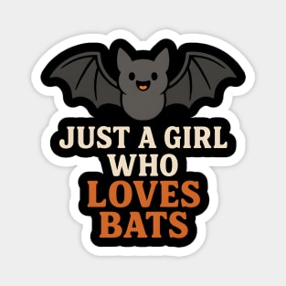Just a Girl Who Loves Bats Cute Halloween Gift Magnet