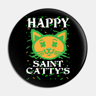 Happy St Catty's Day - St Patricks Day Pin