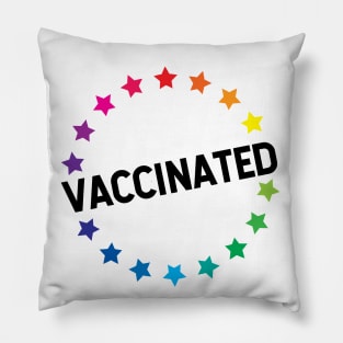 VACCINATED - Vaccinate against the Virus, End the Pandemic! Pillow