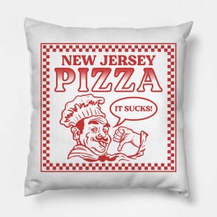 New Jersey Pizza Sucks Pillow