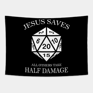 D20 Jesus Saves - All Others Take Half Damage Dungeons Tapestry