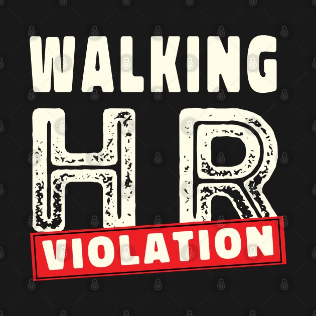 Walking HR Violation Vintage style by NIKA13