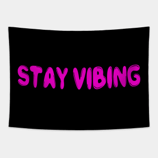 Stay Vibing Pink Tapestry