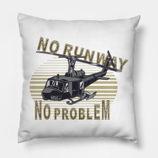 no runway no problem Pillow