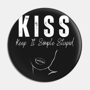 Kiss Nice Tshirt design Pin