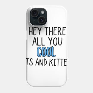 Cool Cats and Kittens Phone Case