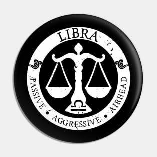 Savage Libra Zodiac Antisocial Astrology Pin