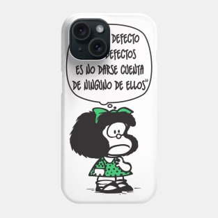 El mayor defecto... Phone Case