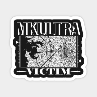 MKULTRA VICTIM Magnet