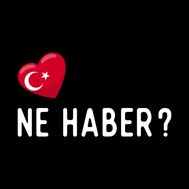 Turkish Ne Haber by SunburstGeo