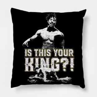 Is This Your King?! Pillow