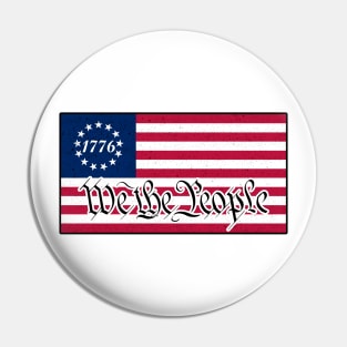 We the people - Betsy Ross flag Pin